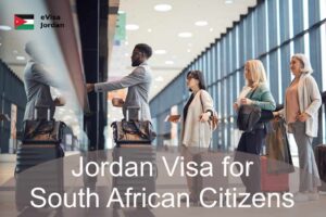 Jordan Visa for South African Citizens – Requirements & Application